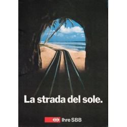 Young & Rubicam (Bern). La strada del sole. Vos CFF. 1981.