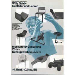 Jürg Hamburger. Georg Staehelin. Willy Guhl, Gestalter und Lehrer. 1985.