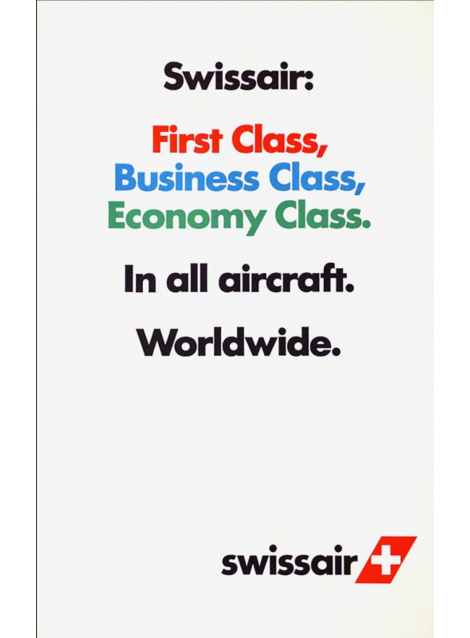 GGK Werbeagentur. Swissair : First Class... Ca 1990.