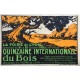 Quinzaine internationale du bois, Lyon. 1923.