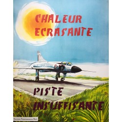 Chaleur écrasante, piste insuffisante. Mirage III A. Vers 1960.