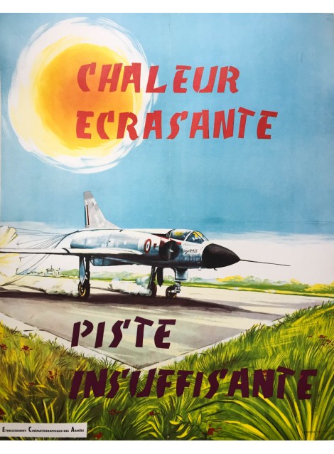 Chaleur écrasante, piste insuffisante. Mirage III A. Vers 1960.