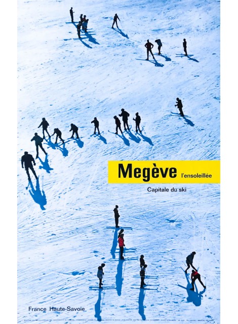 Megève l'ensoleillée. Capitale du ski. 1962.