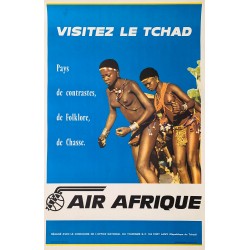 Visitez le Tchad. Air Afrique. Ca 1960.