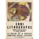 Hans Erni. Exposition Erni Lithographe, Lausanne, 1957.