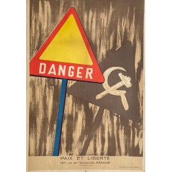 Paix et Liberté. Danger. Vers 1955