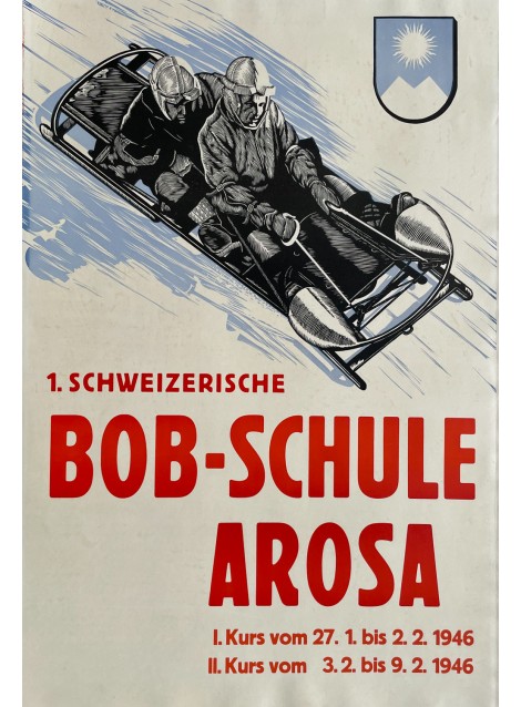 Schweizerische Bob-Schule Arosa. 1947.