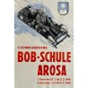 Schweizerische Bob-Schule Arosa. 1947.