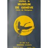 Visitez le Muséum de Genève. Vers 1978.