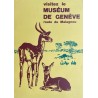 Visitez le Muséum de Genève. Vers 1978.