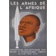 Philippe de Chastonay. Les armes de l'Afrique. 1952.