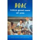 BOAC takes good care of you. Vers 1955.
